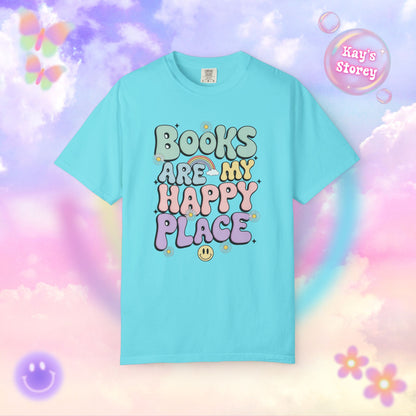 Books Are My Happy Place Comfort Colors T-Shirt