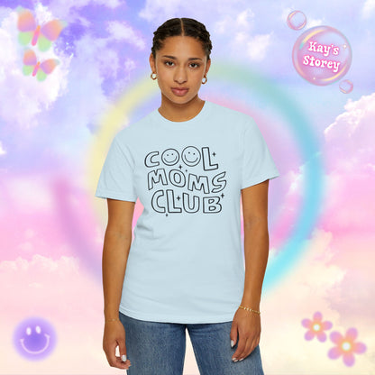 Cool Moms Club Comfort Colors T-Shirt