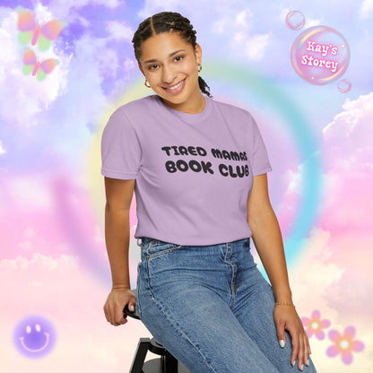 Tired Mamas Book Club Comfort Colors T-Shirt