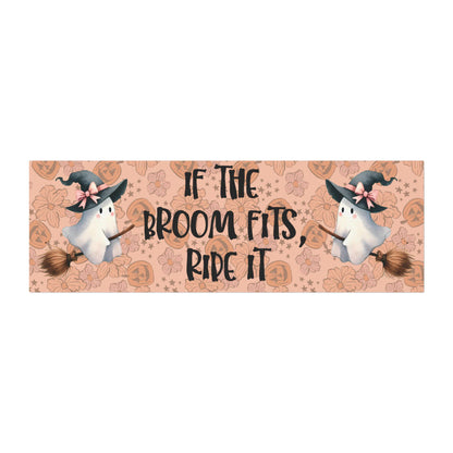 If The Broom Fits, Ride It Car Magnet