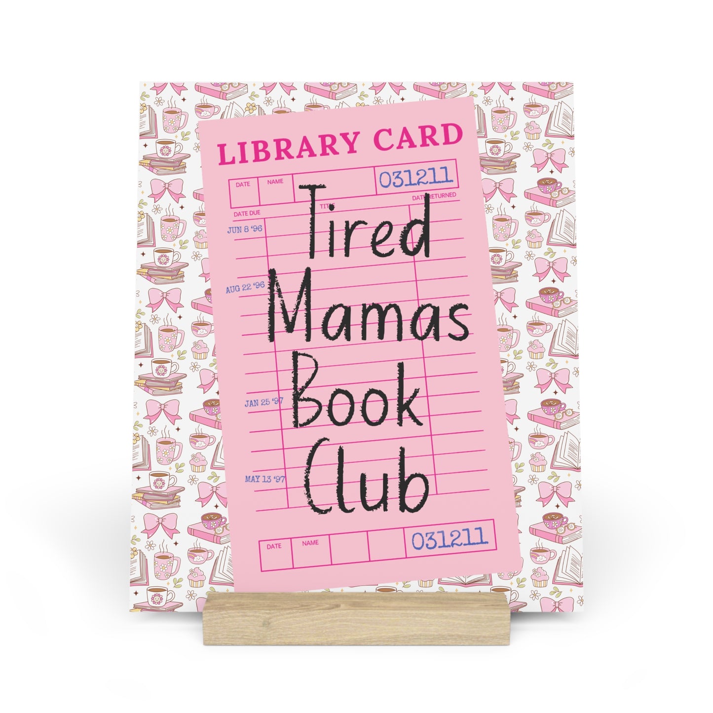 Tired Mamas Book Club Bookshelf Decor with Stand