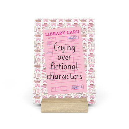 Crying Over Fictional Characters Bookshelf Decor with Stand