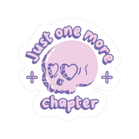 Just One More Chapter Sticker