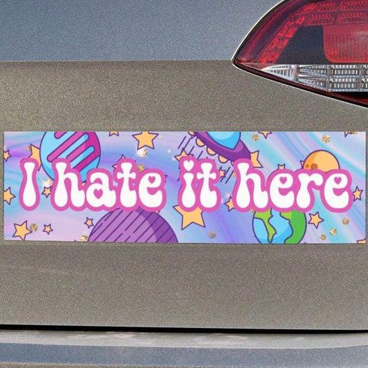 I Hate It Here Car Magnet
