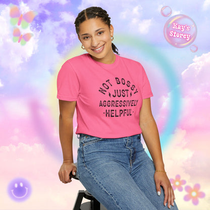 Not Bossy Comfort Colors T-Shirt