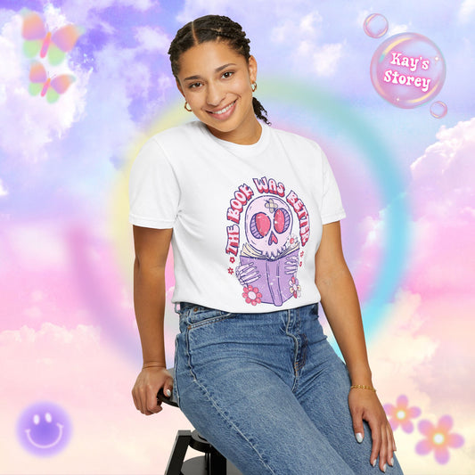 The Book Was Better Comfort Colors T-Shirt