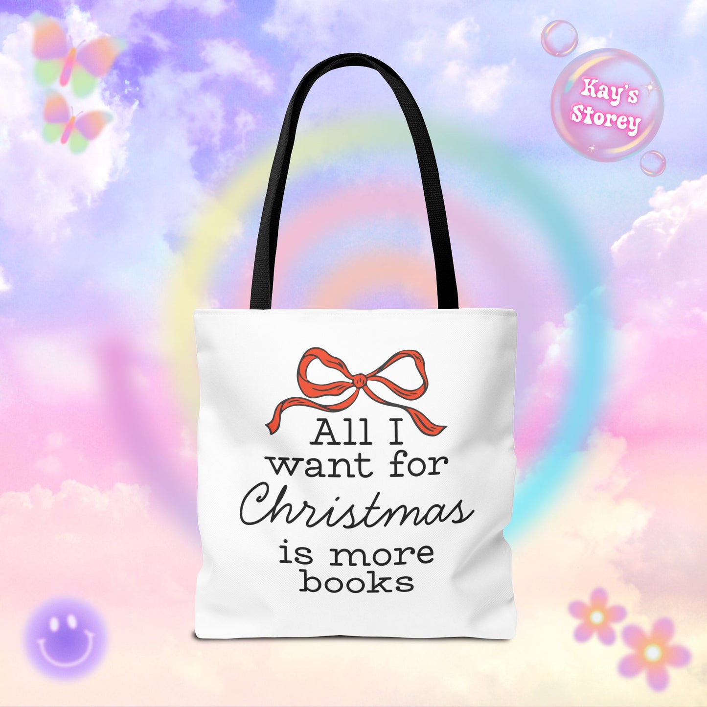 All I Want for Christmas is More Books Tote Bag