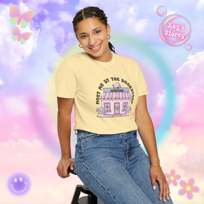 Meet Me At The Bookstore Comfort Colors T-Shirt