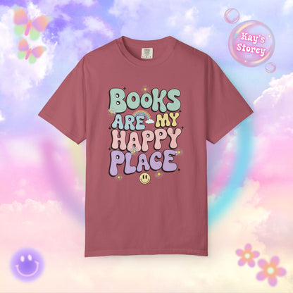 Books Are My Happy Place Comfort Colors T-Shirt