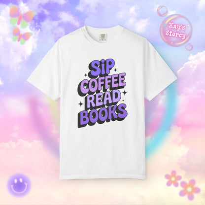 Sip Coffee Read Books Comfort Colors T-Shirt