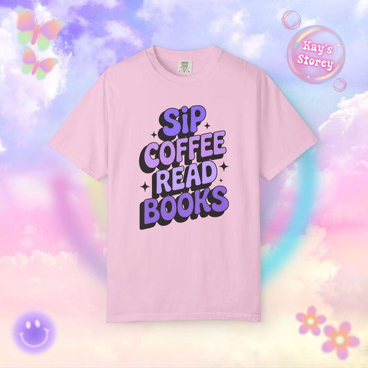 Sip Coffee Read Books Comfort Colors T-Shirt