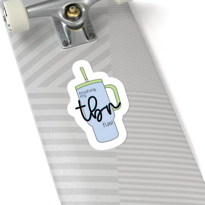 Finishing my TBR Fuel Sticker Blue