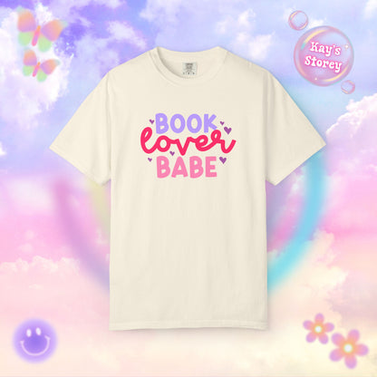 Book Lover Babe Comfort Colors T-Shirt