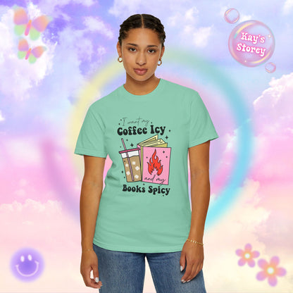 Coffee Icy Books Spicy Comfort Colors T-Shirt
