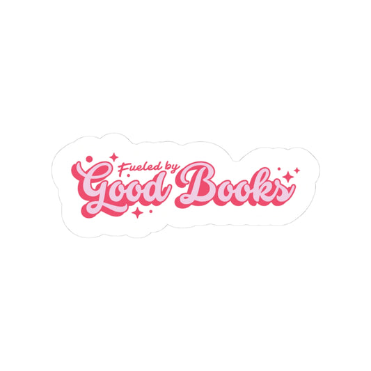 Fueled by Good Books Sticker