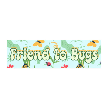 Friend to Bugs Car Magnet